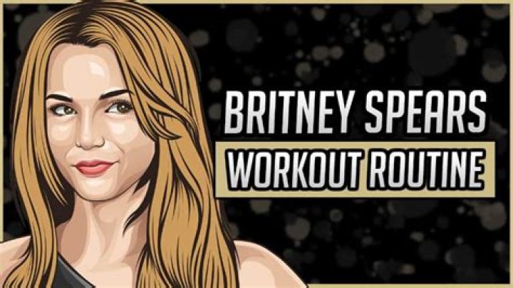 Britney Spears Workout Diet