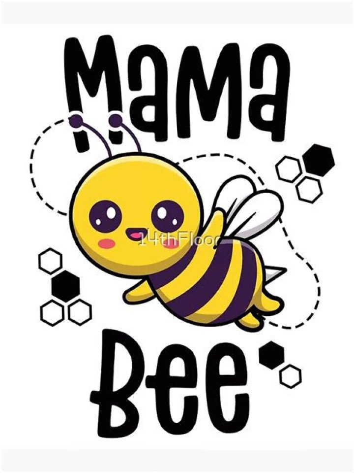 Mama Bee as seen in April 2020